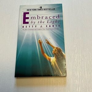 Embraced by the Light by Betty J. Eadie Paper back book Novel